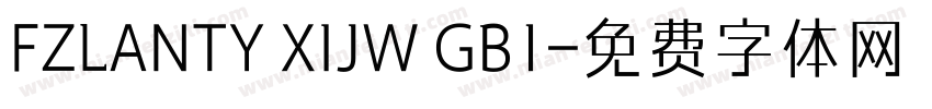 FZLANTY XIJW GB1字体转换